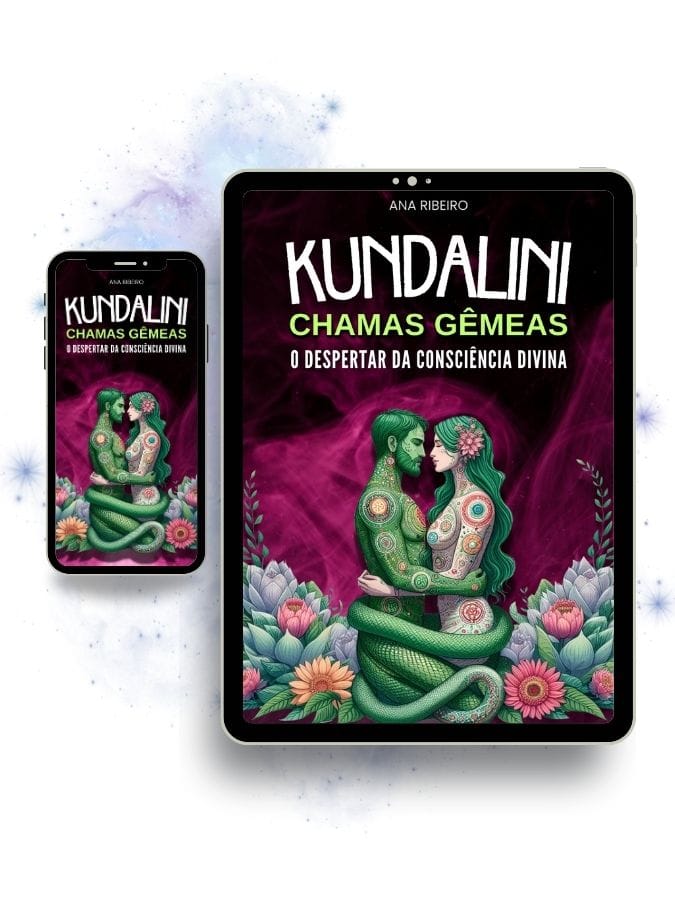 Ativação da Kundalini e Chamas Gêmeas O Despertar Espiritual